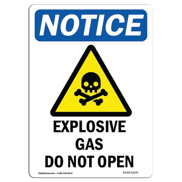 OSHA Notice Sign, 5" H, 3.5" W, Explosive Gas Do Not Open Sign With Symbol, Portrait, 10PK